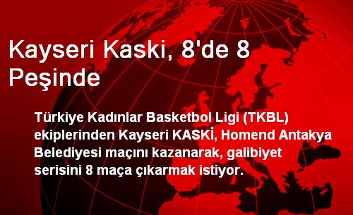 Kayseri KASKİ, 8\'de 8 Yapmak İstiyor
