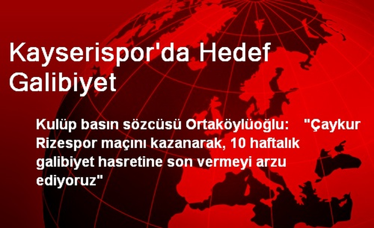 Kayserispor\'da Hedef Galibiyet