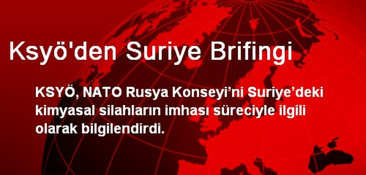 Ksyö\'den Suriye Brifingi