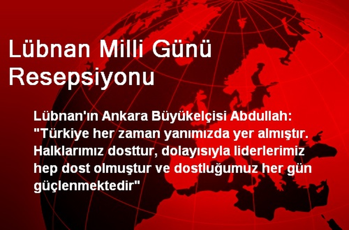Lübnan Milli Günü Resepsiyonu