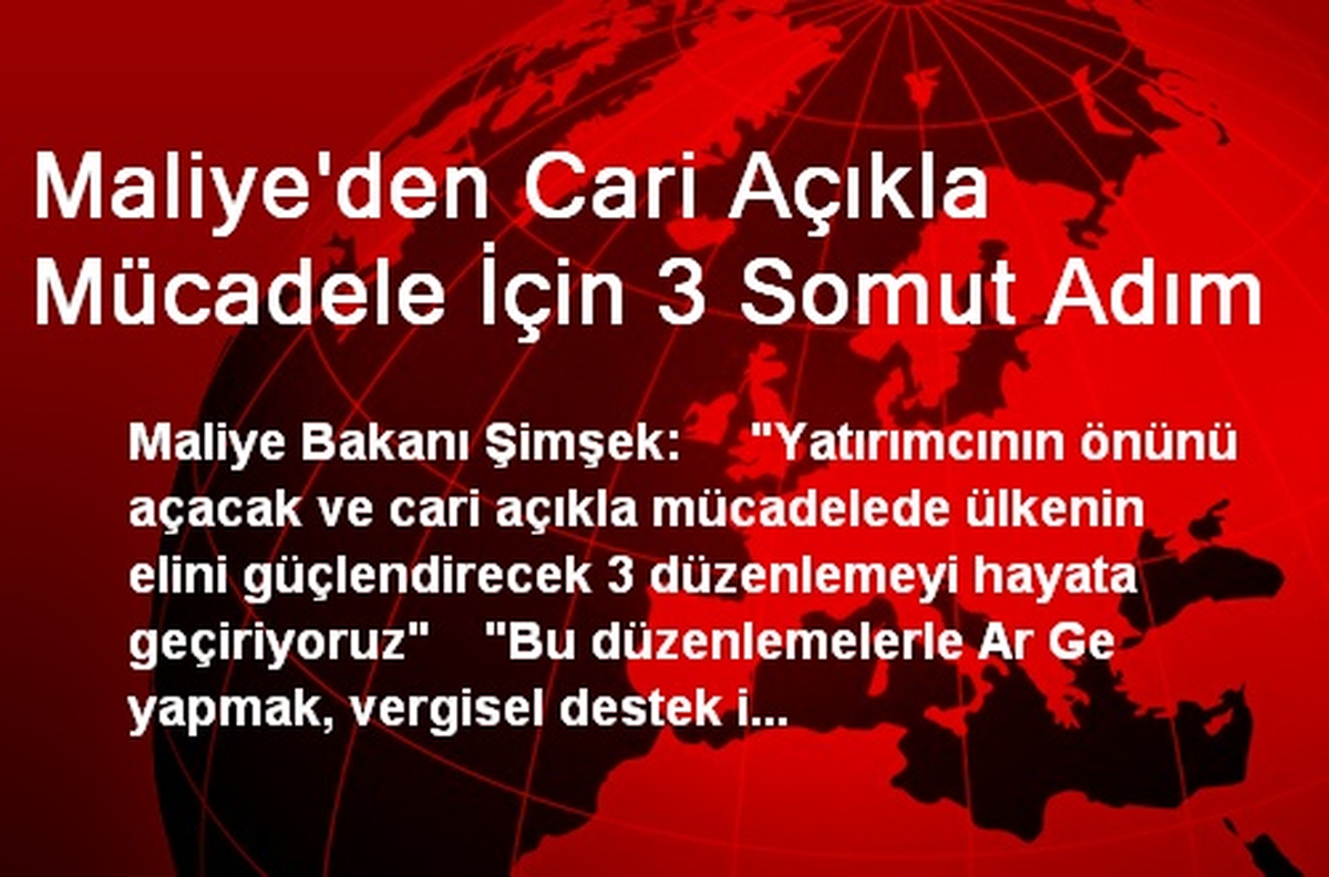 Maliye\'den Cari Açıkla Mücadele İçin 3 Somut Adım