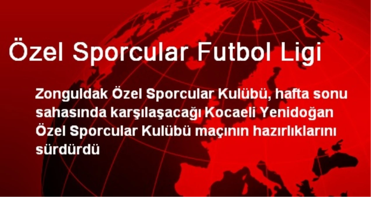 Özel Sporcular Futbol Ligi