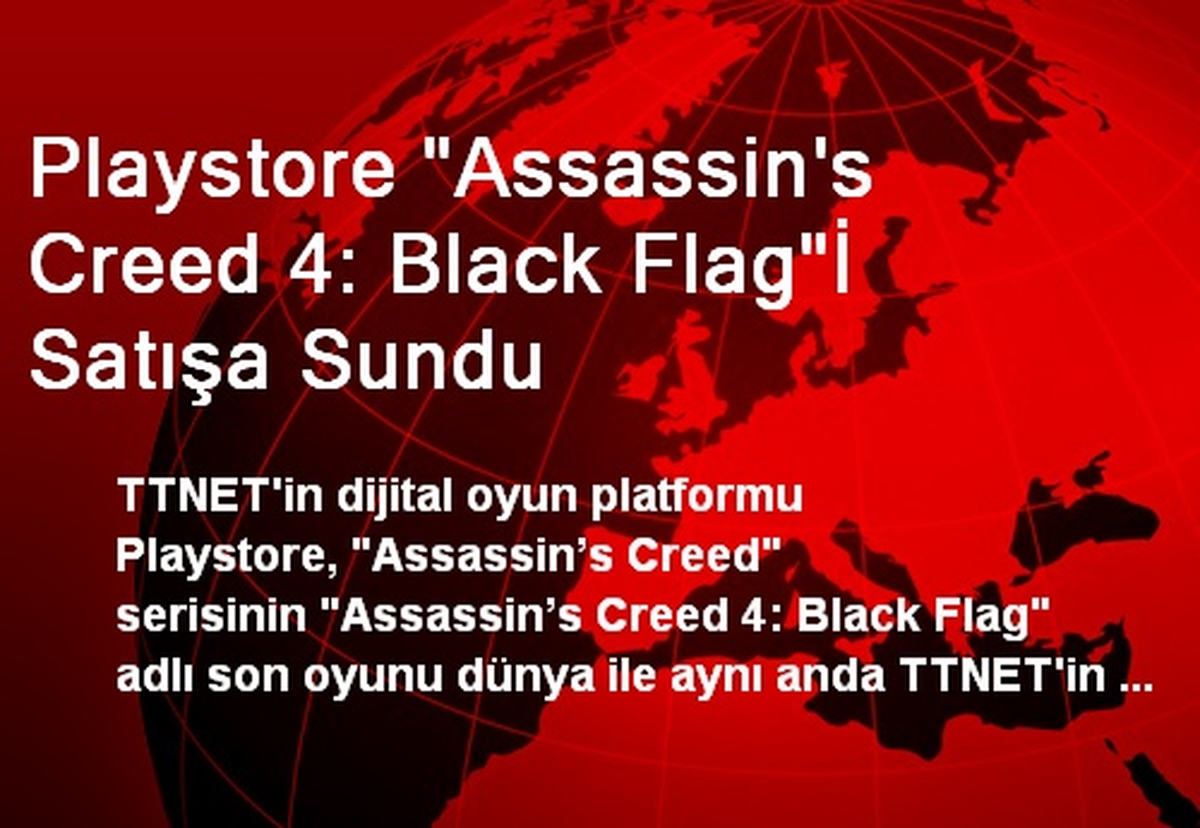 Playstore "Assassin\'s Creed 4: Black Flag"İ Satışa Sundu