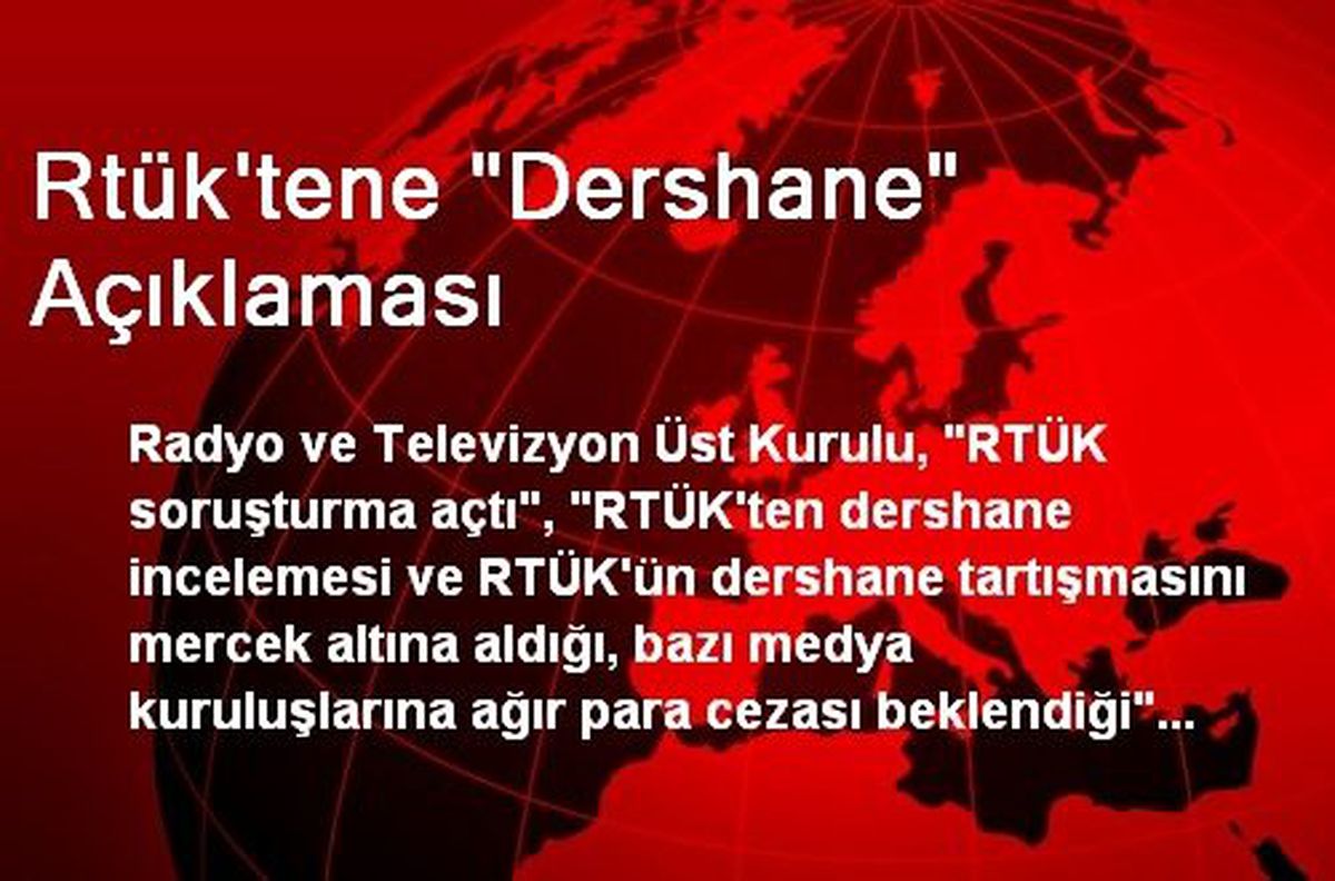 Rtük\'tene "Dershane" Açıklaması