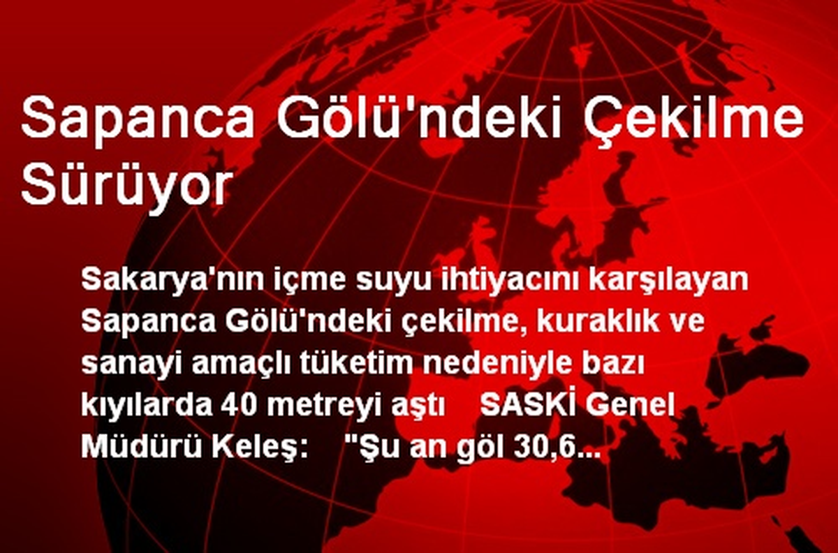 Sapanca Gölü\'ndeki Çekilme Sürüyor