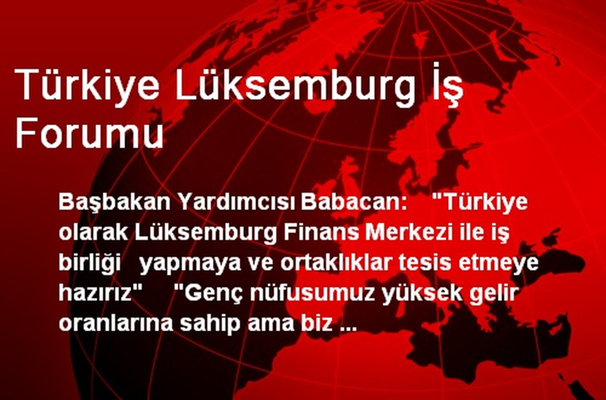 Türkiye Lüksemburg İş Forumu