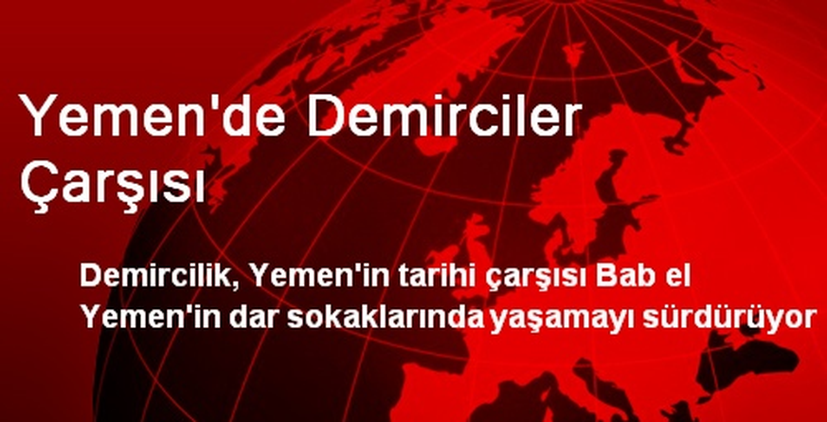 Yemen\'de Demirciler Çarşısı