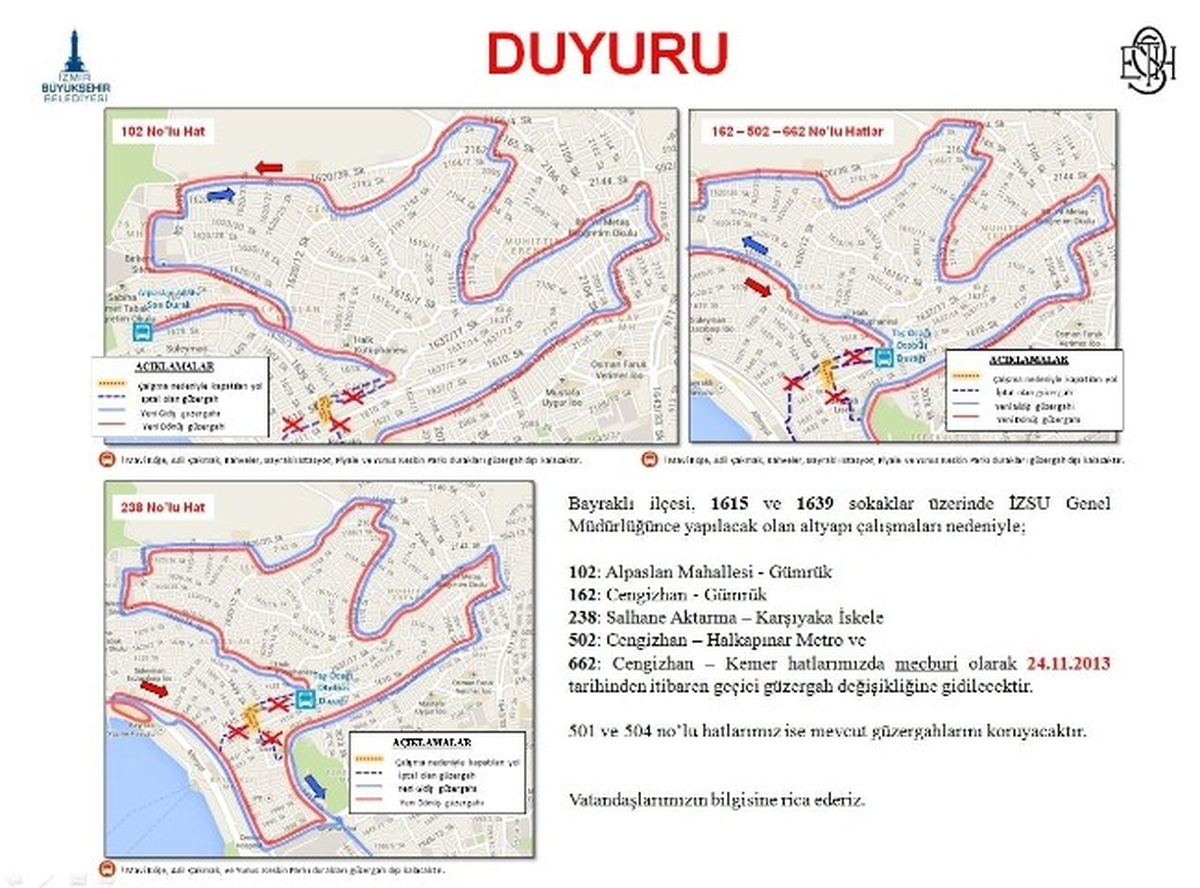 Bayraklı'da Geçici Güzergah Değişikliği