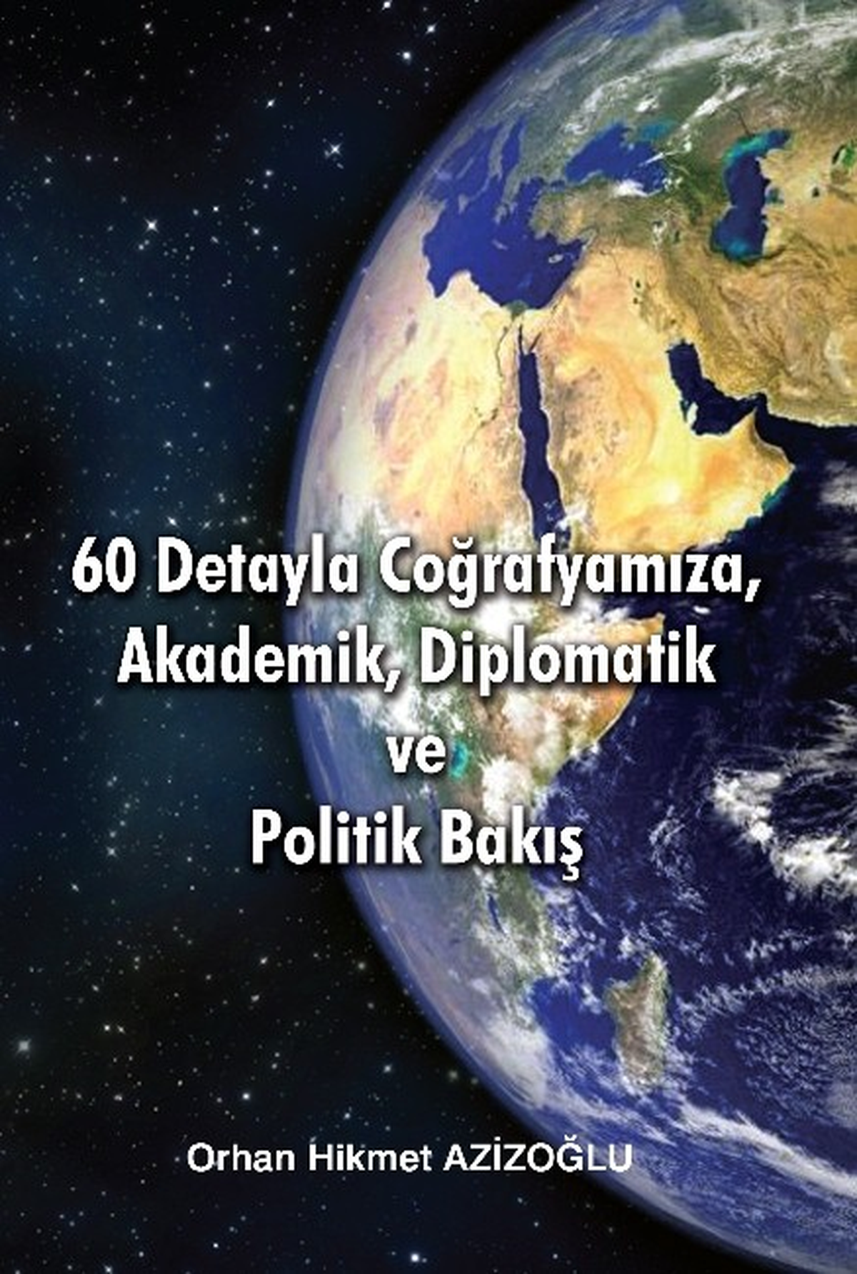 Iuc Kurucu Başkanı Azizoğlu\'nun Yeni Kitabı Çıktı