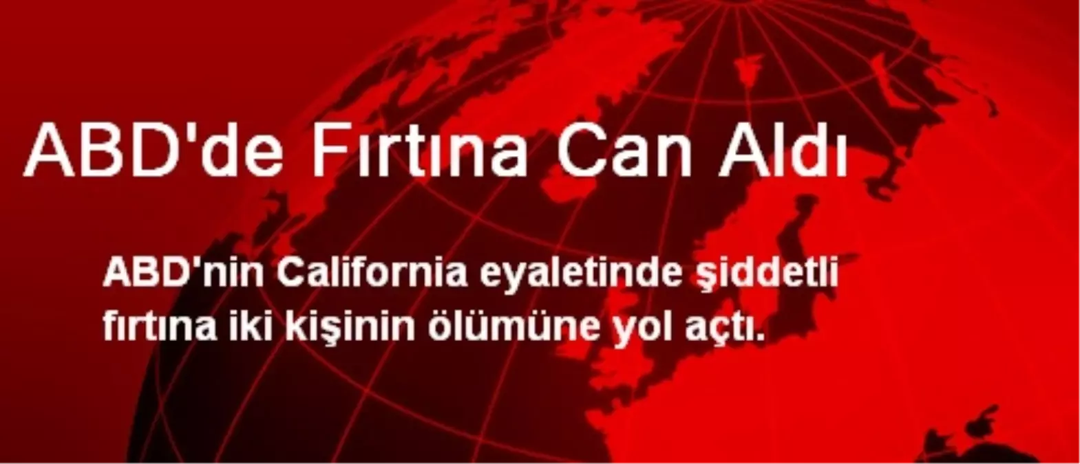 ABD\'de Fırtına Can Aldı