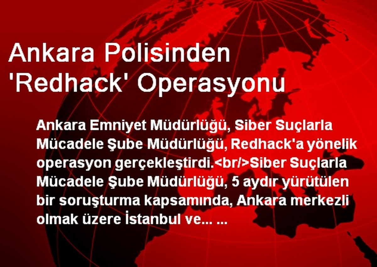 Ankara Polisinden \'Redhack\' Operasyonu