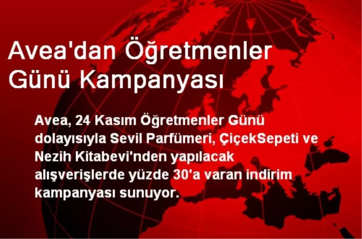 Avea\'dan Öğretmenler Günü Kampanyası