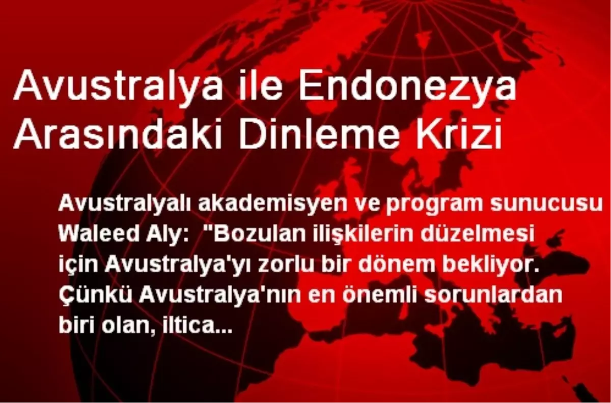 Avustralya ile Endonezya Arasındaki Dinleme Krizi