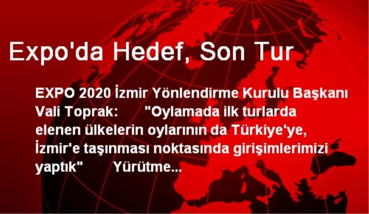 Expo\'da Hedef, Son Tur