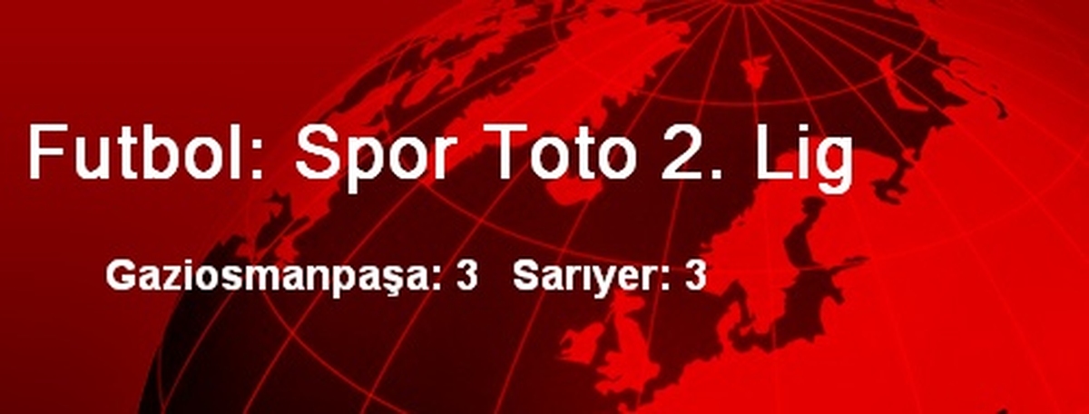 Futbol: Spor Toto 2. Lig