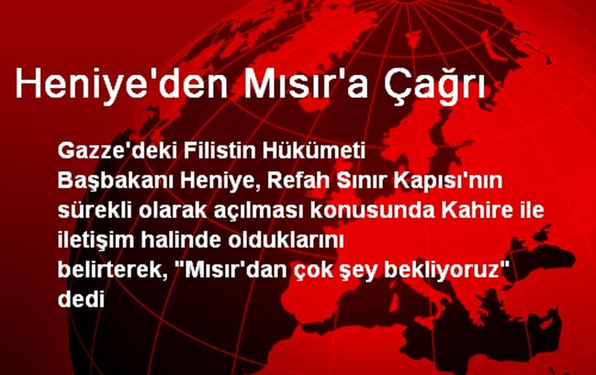 Heniye\'den Mısır\'a Çağrı