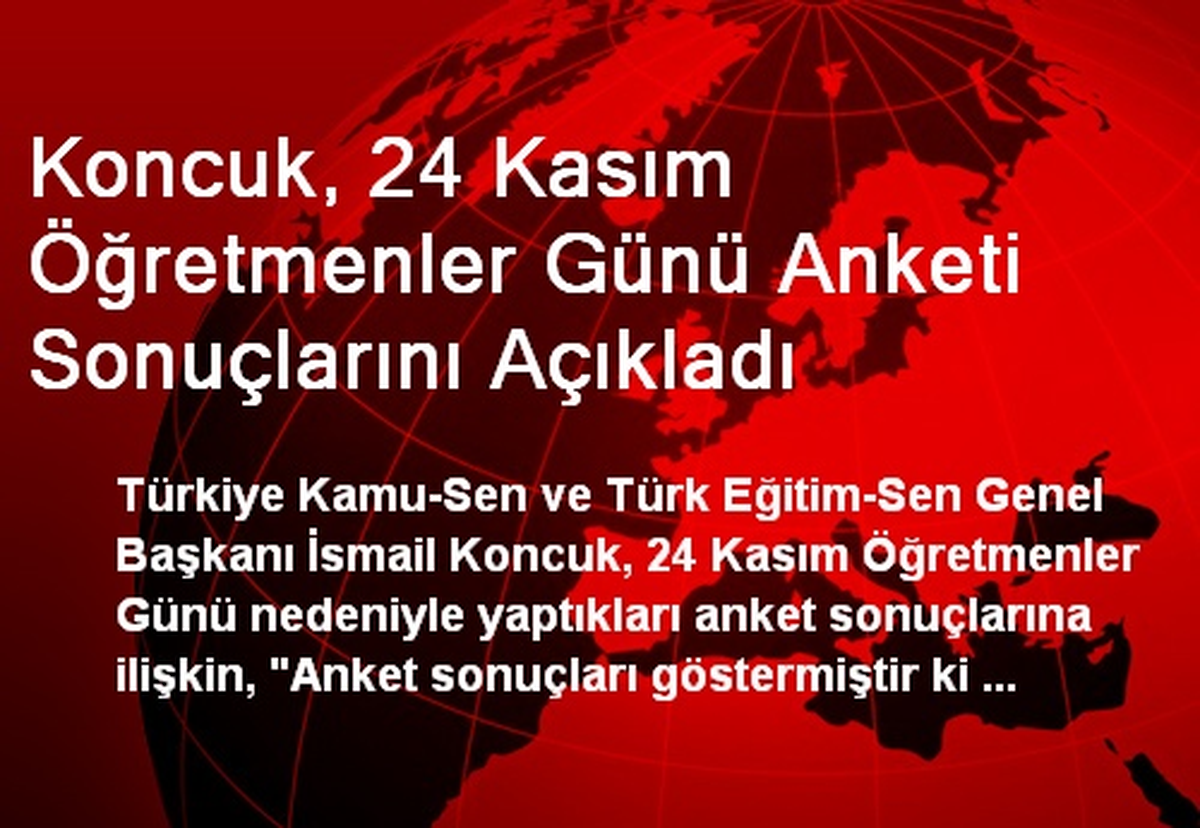 Koncuk, 24 Kasım Öğretmenler Günü Anketi Sonuçlarını Açıkladı