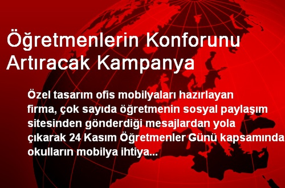 Öğretmenlerin Konforunu Artıracak Kampanya