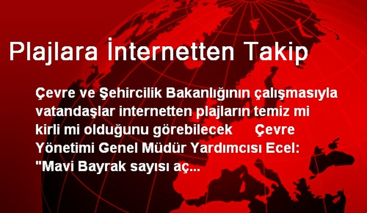 Plajlara İnternetten Takip