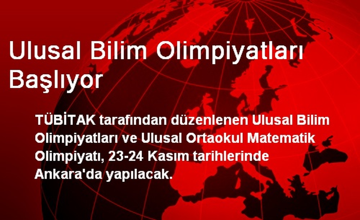 Ulusal Bilim Olimpiyatları Başlıyor