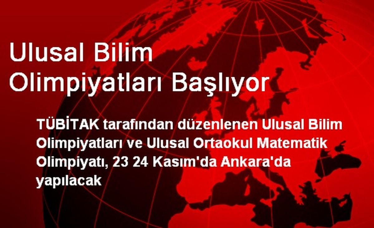Ulusal Bilim Olimpiyatları Başlıyor