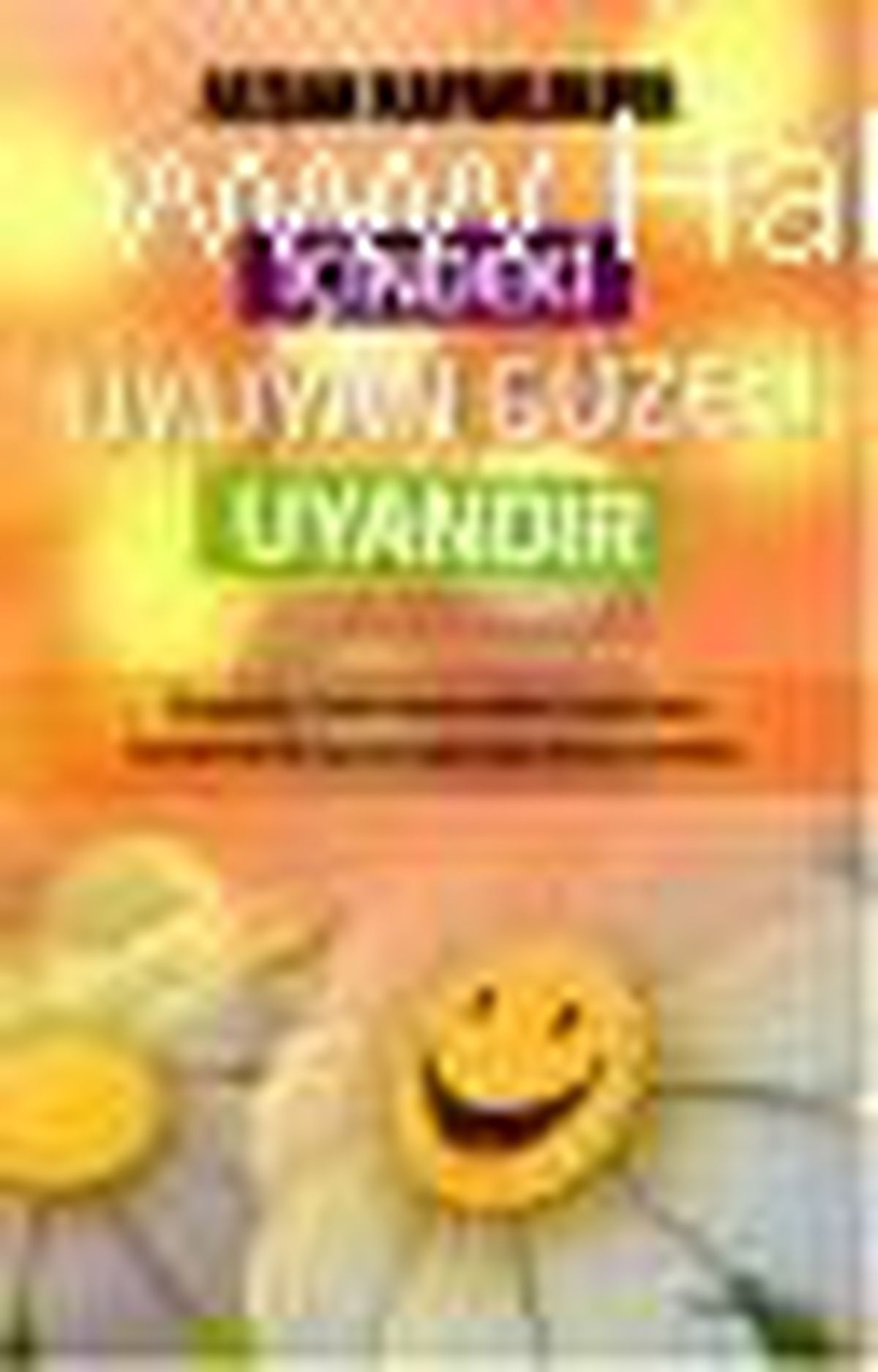 İçindeki Uyuyan Güzeli Uyandır Kitabı
