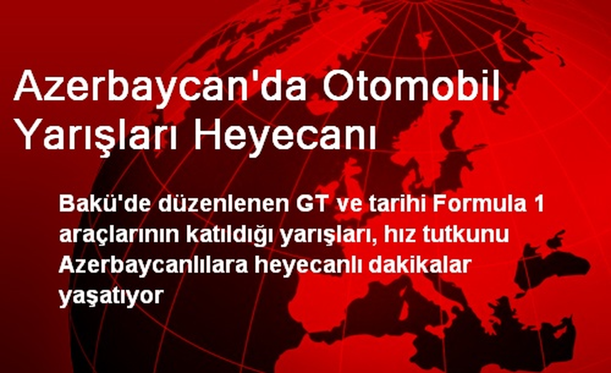 Azerbaycan\'da Otomobil Yarışları Heyecanı