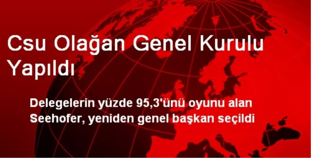 Csu Olağan Genel Kurulu Yapıldı