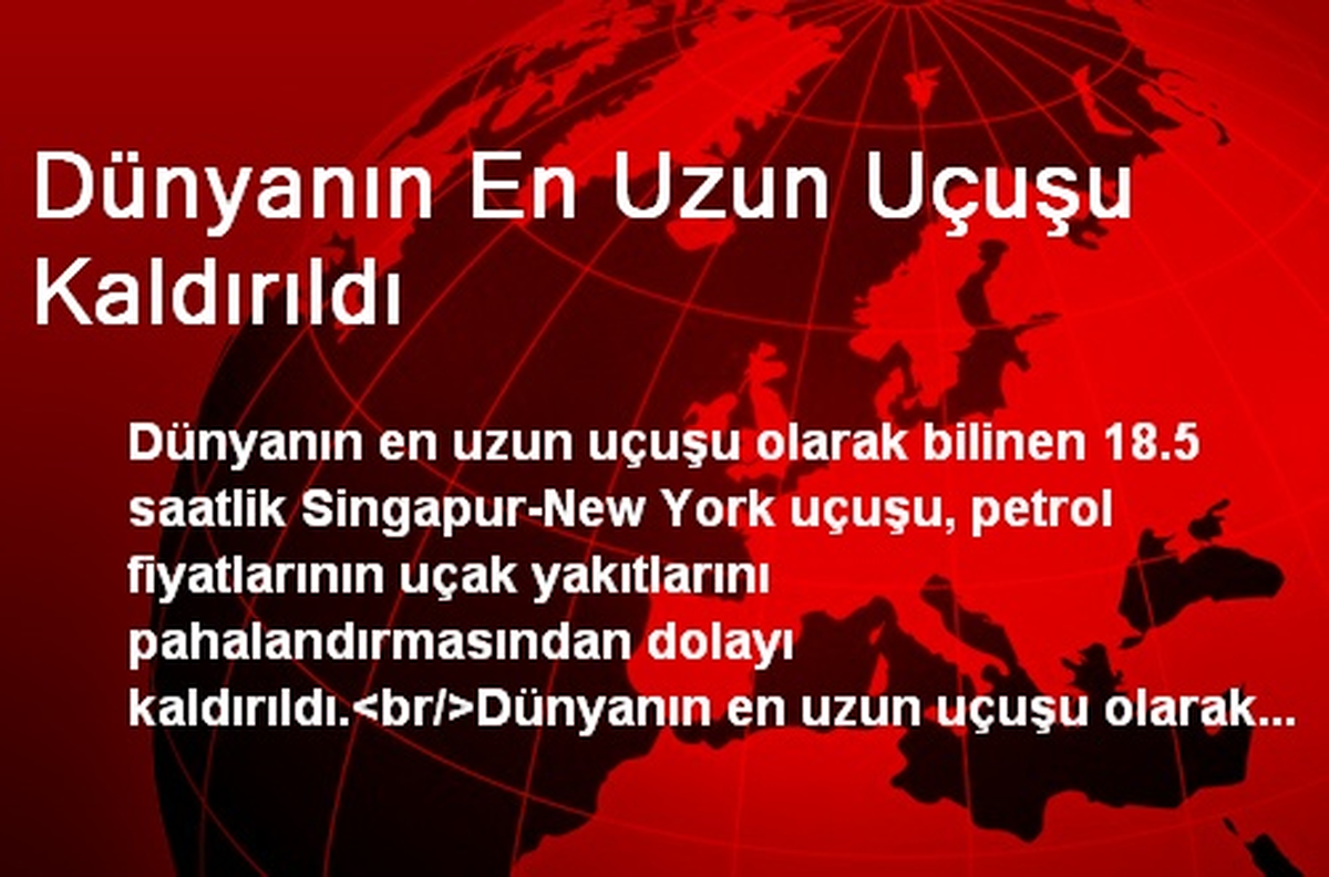Dünyanın En Uzun Uçuşu Kaldırıldı