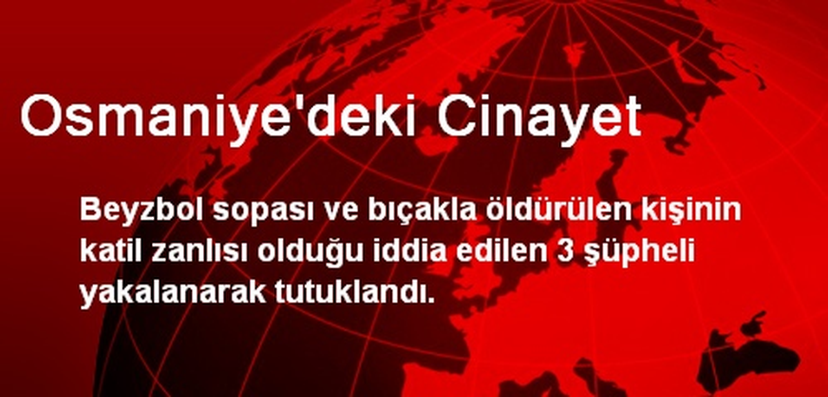 Osmaniye\'deki Cinayet