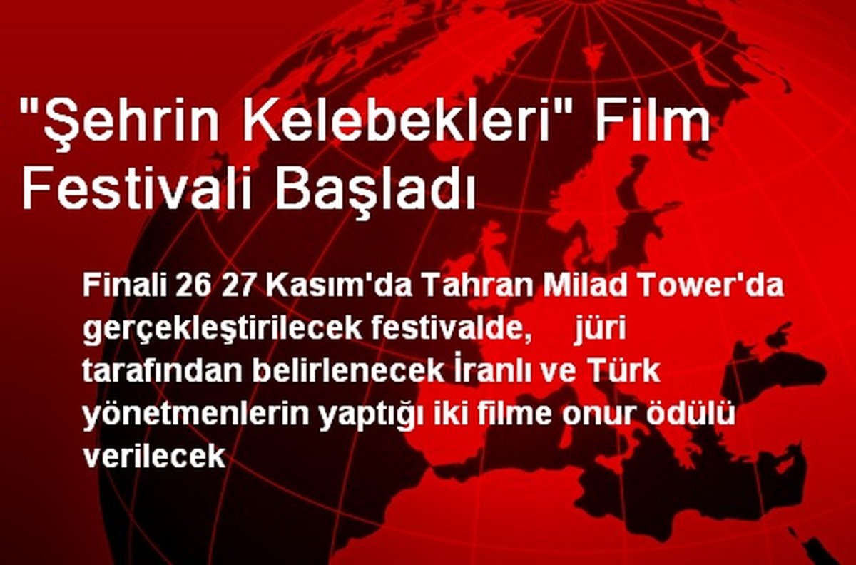 "Şehrin Kelebekleri" Film Festivali Başladı