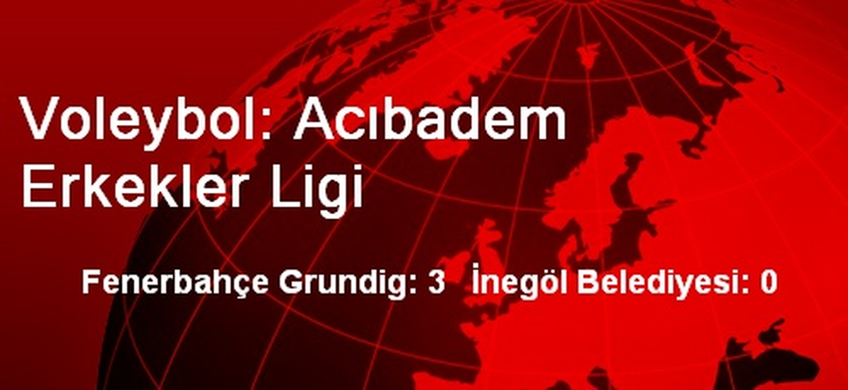 Fenerbahçe Grundig: 3 İnegöl Belediyesi: 0