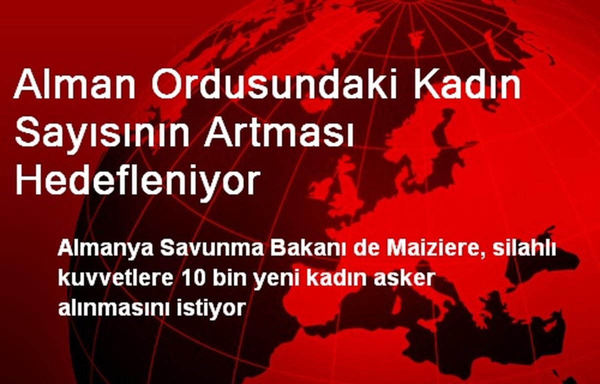Alman Ordusundaki Kadın Sayısının Artması Hedefleniyor