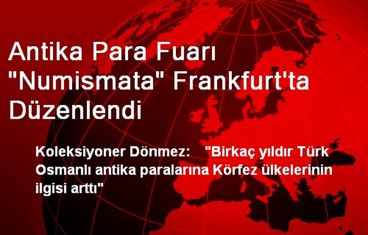 Antika Para Fuarı "Numismata" Frankfurt\'ta Düzenlendi