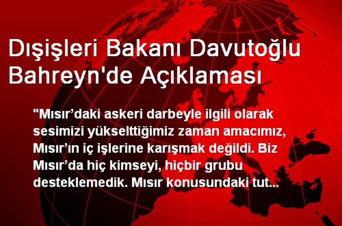 Dışişleri Bakanı Davutoğlu Bahreyn\'de Açıklaması