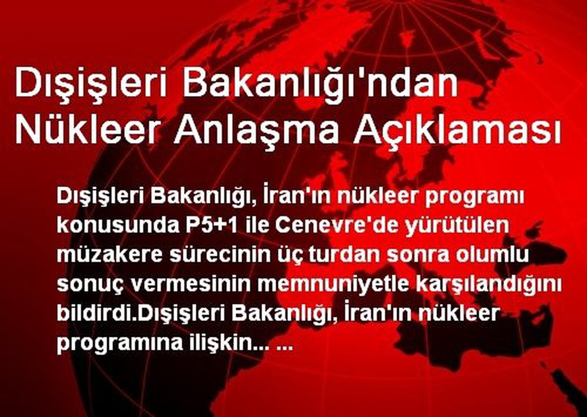 Dışişleri Bakanlığı\'ndan Nükleer Anlaşma Açıklaması