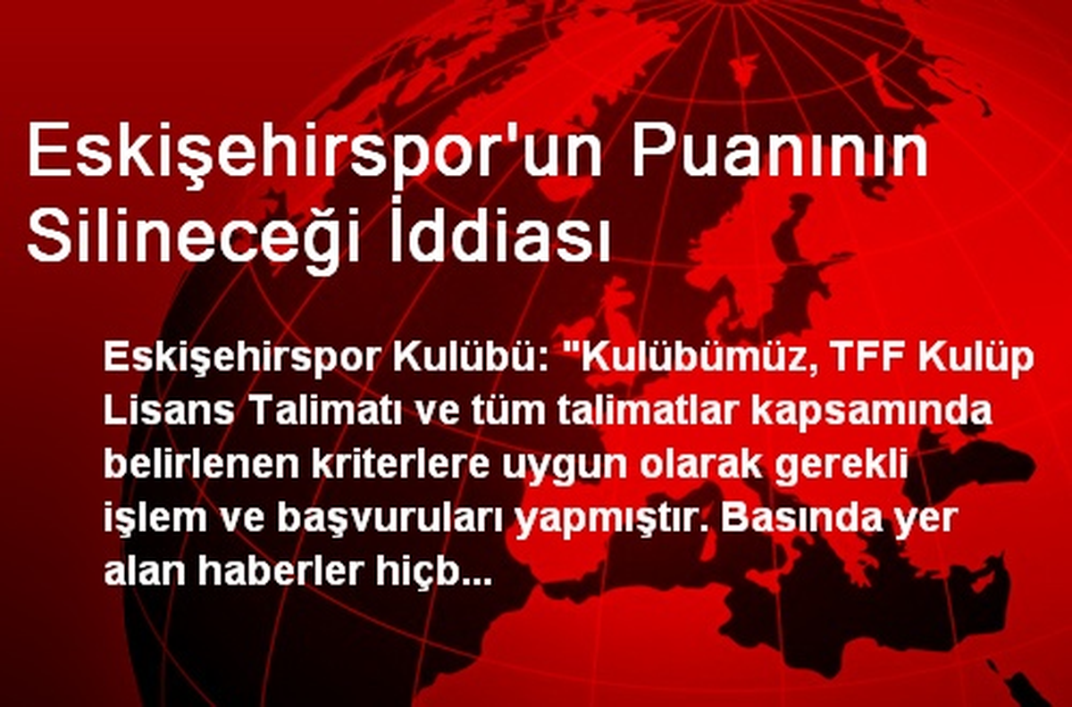 Eskişehirspor\'un Puanının Silineceği İddiası