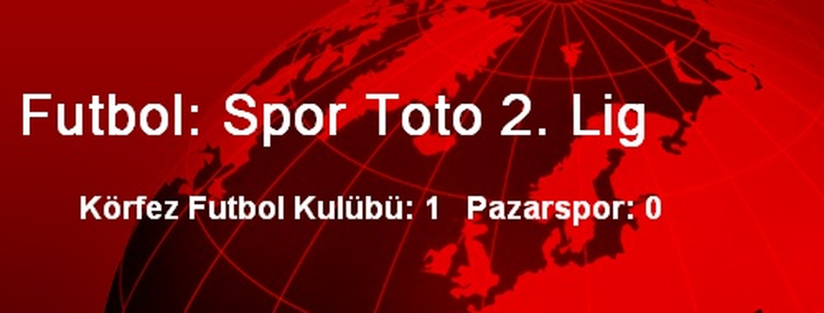 Futbol: Spor Toto 2. Lig