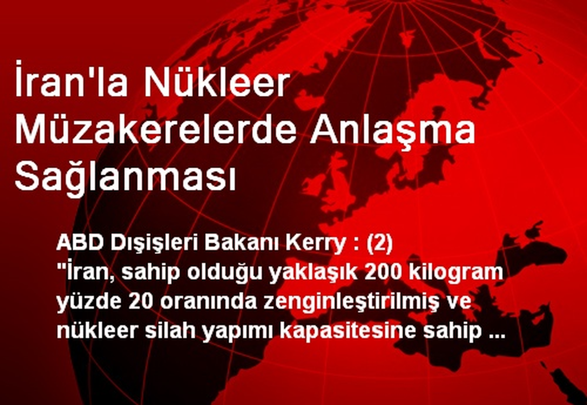 İran\'la Nükleer Müzakerelerde Anlaşma Sağlanması