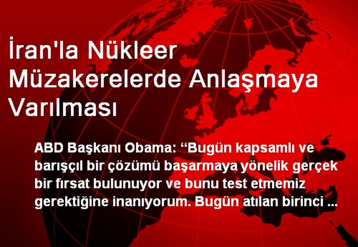 İran\'la Nükleer Müzakerelerde Anlaşmaya Varılması