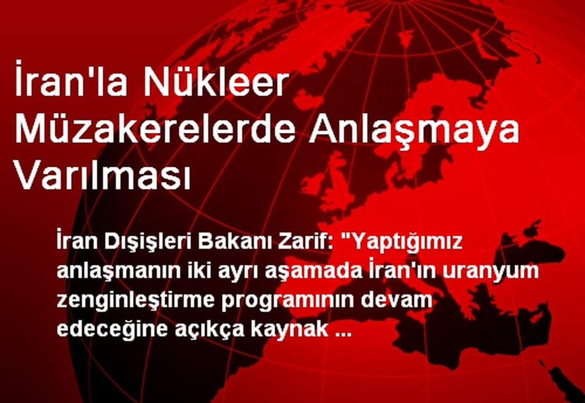İran\'la Nükleer Müzakerelerde Anlaşmaya Varılması