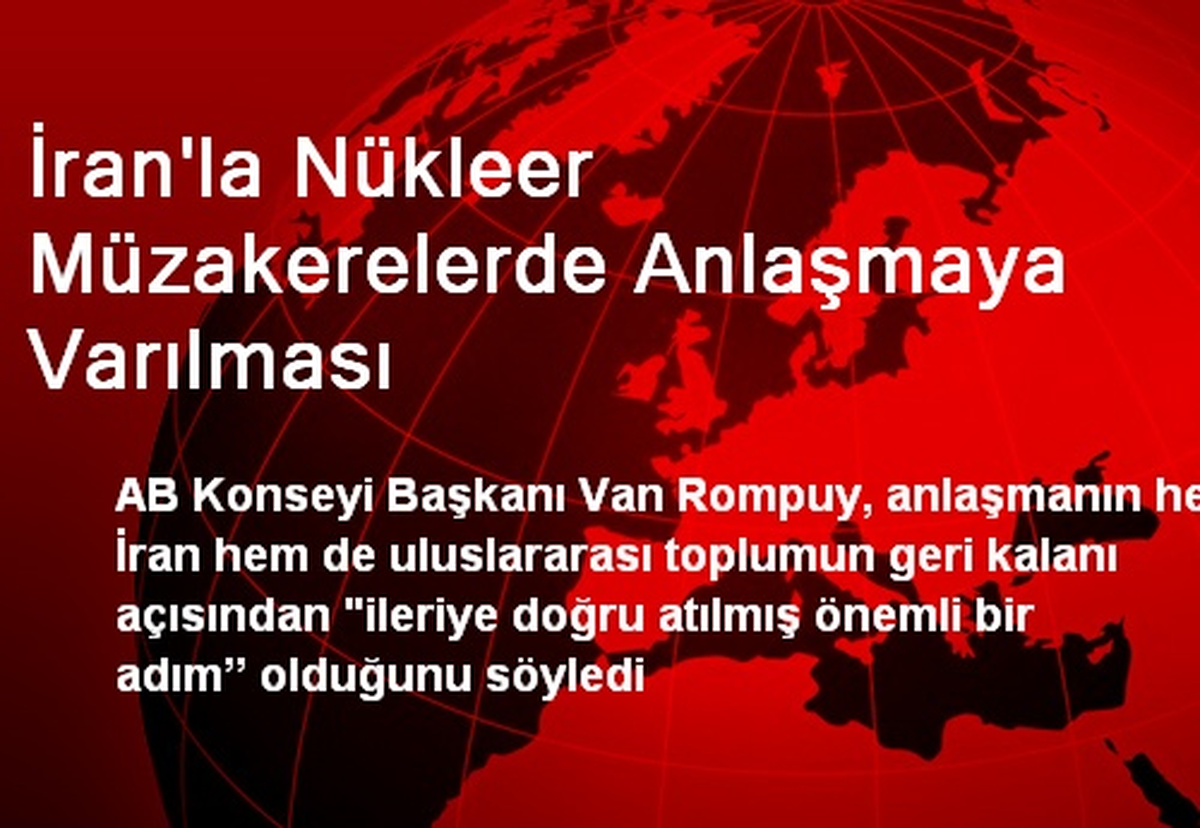 İran\'la Nükleer Müzakerelerde Anlaşmaya Varılması