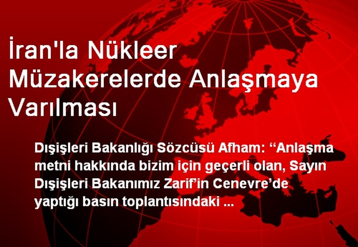 İran\'la Nükleer Müzakerelerde Anlaşmaya Varılması