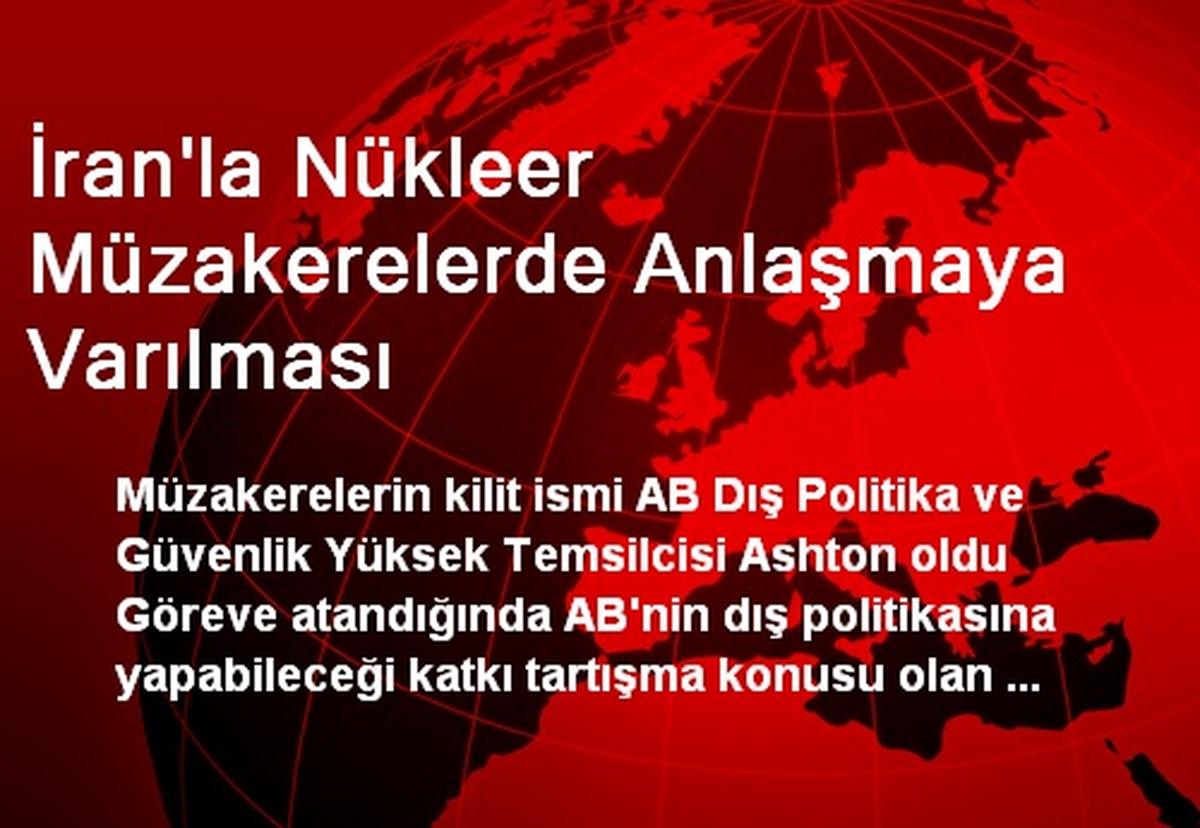 İran\'la Nükleer Müzakerelerde Anlaşmaya Varılması
