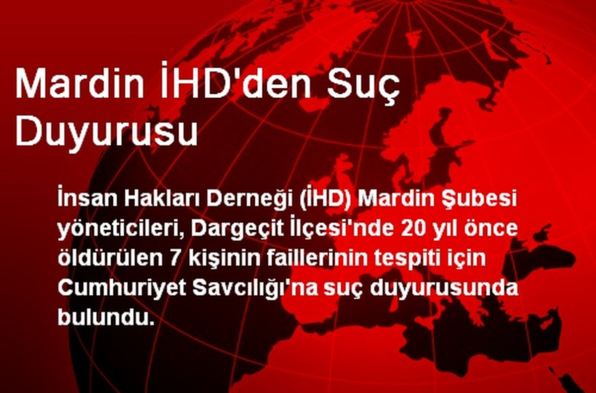 Mardin İHD\'den Suç Duyurusu