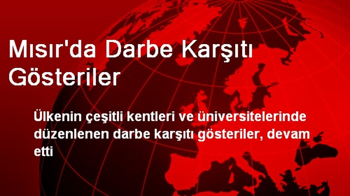 Mısır\'da Darbe Karşıtı Gösteriler