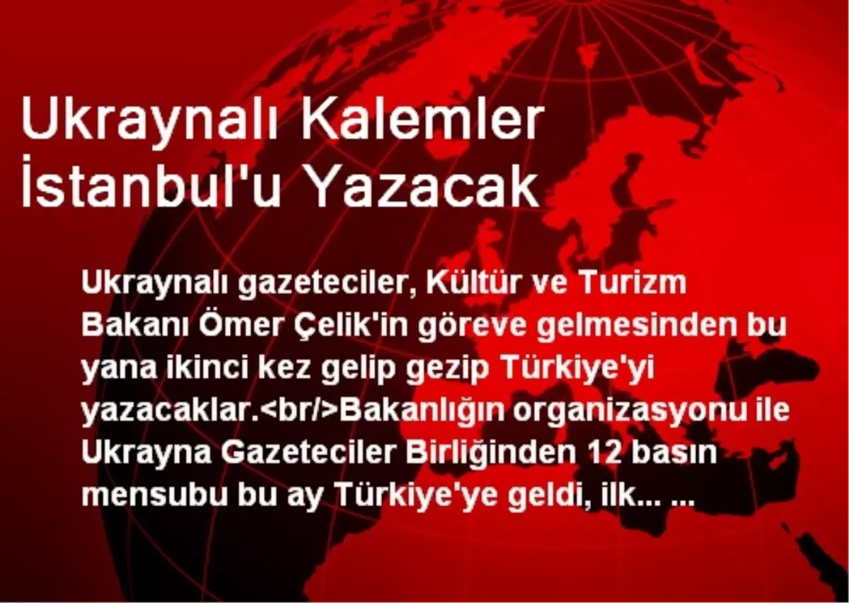 Ukraynalı Kalemler İstanbul\'u Yazacak
