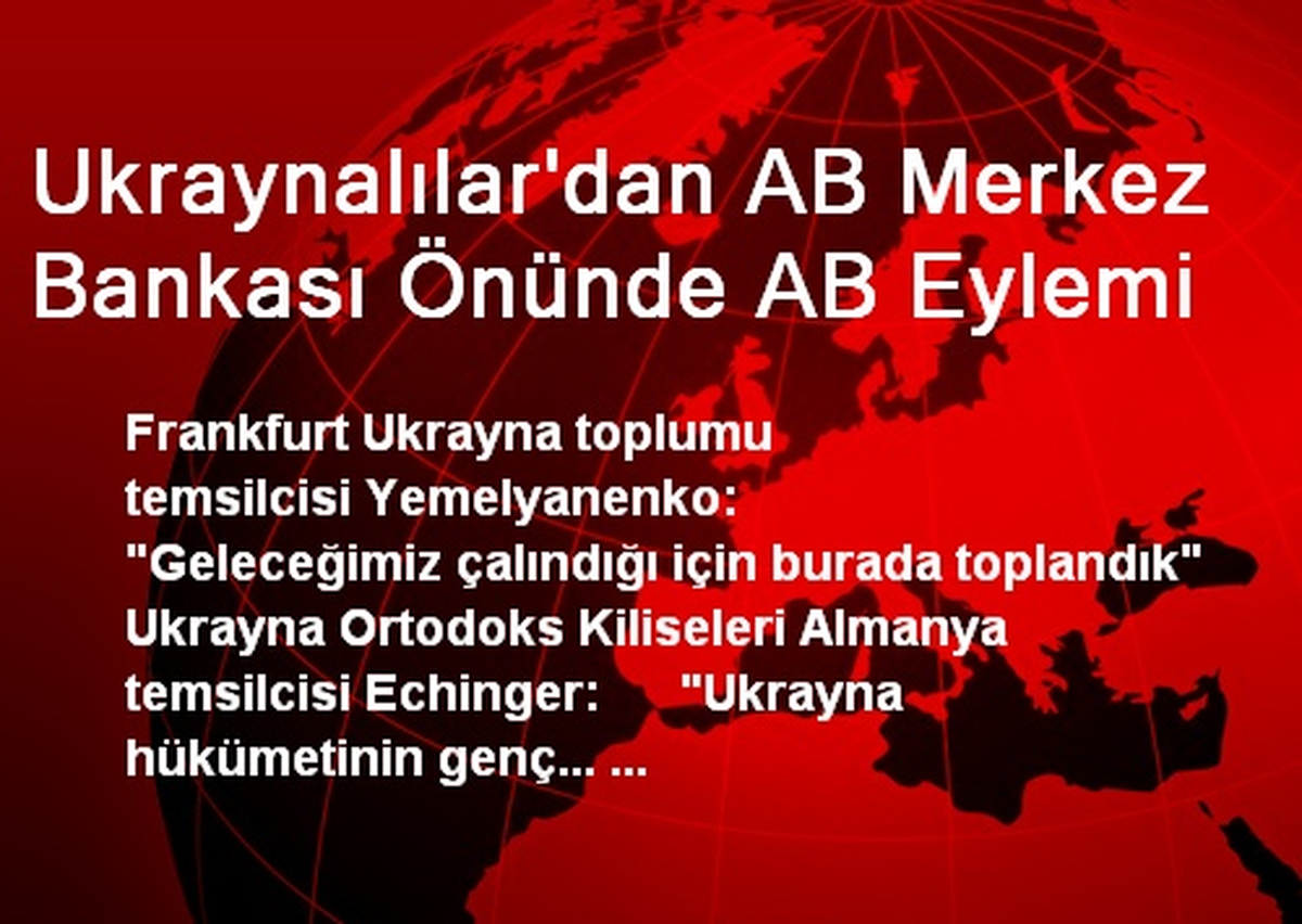 Ukraynalılar\'dan AB Merkez Bankası Önünde AB Eylemi