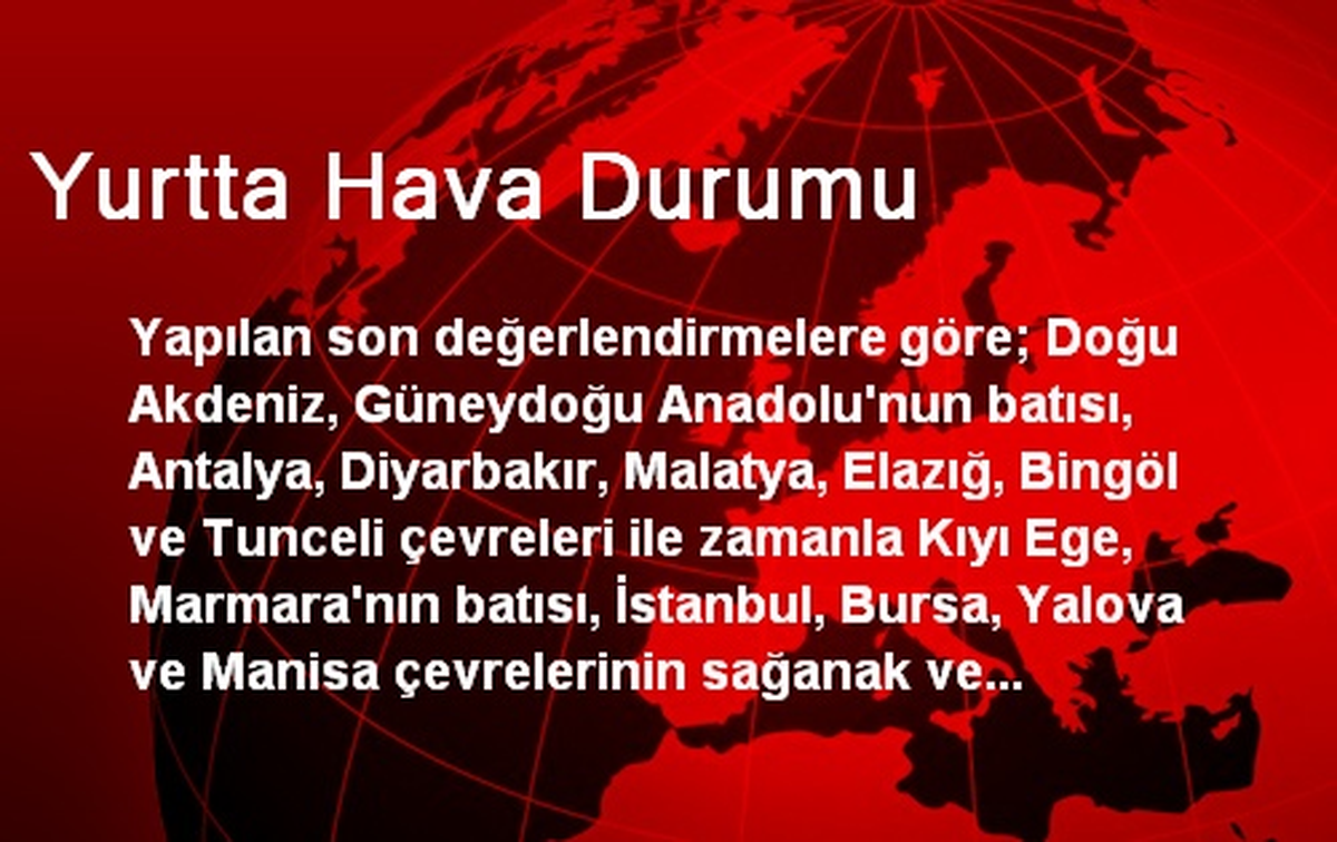 Yurt Genelinde Hava Durumu