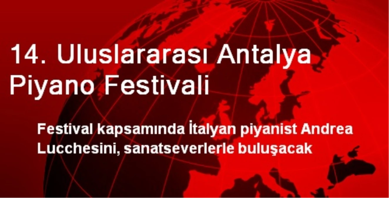 14. Uluslararası Antalya Piyano Festivali